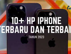 10+ HP iPhone Terbaru dan Terbaik di Tahun 2023 Tabloid Pulsa
