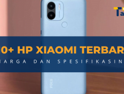 10+ HP Xiaomi Terbaru Beserta Harga dan Spesifikasi (Januari 2023) tabloidpulsa.co.id
